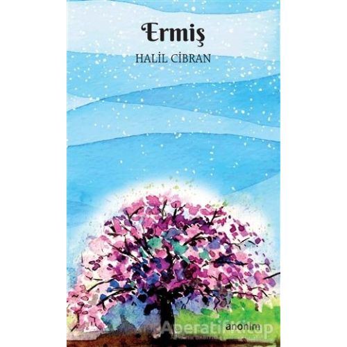 Ermiş - Halil Cibran - Anonim Yayıncılık