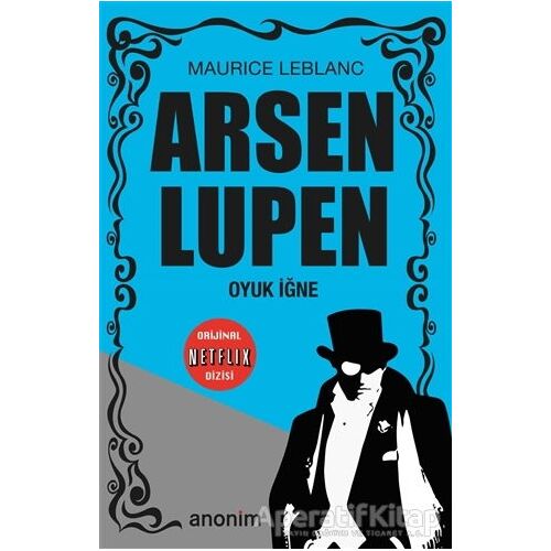 Oyuk İğne - Arsen Lüpen - Maurice Leblanc - Anonim Yayıncılık