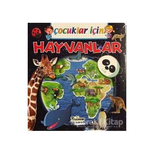 Çocuklar İçin - Hayvanlar - Emmanuelle Lepetit - Teleskop Popüler Bilim