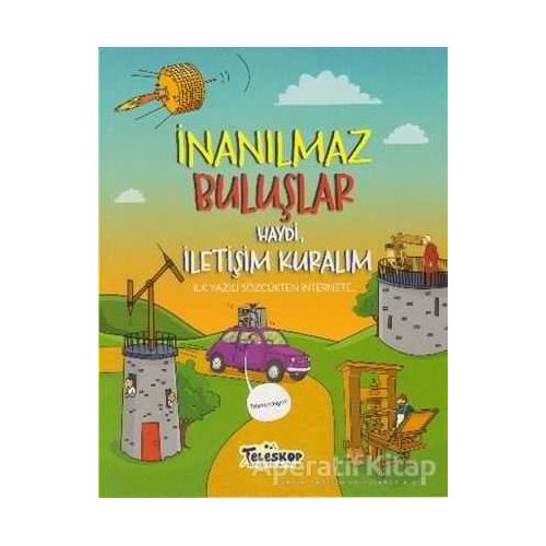 Haydi İletişim Kuralım - İnanılmaz Buluşlar - Matt Turner - Teleskop Popüler Bilim