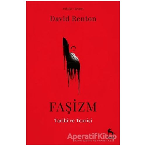 Faşizm Tarihi ve Teorisi - David Renton - Nora Kitap