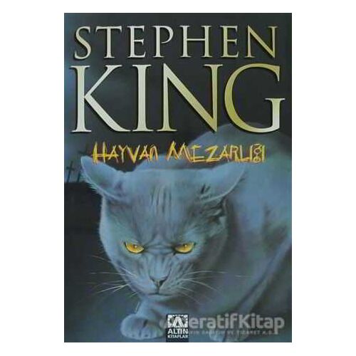 Hayvan Mezarlığı Gecenin Pençesi - Stephen King - Altın Kitaplar