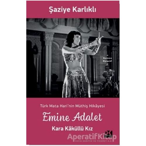 Emine Adalet - Kara Kaküllü Kız - Şaziye Karlıklı - Doğan Kitap