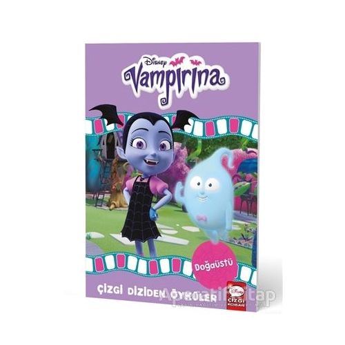 Disney Vampirina Doğaüstü - Çizgi Diziden Öyküler - Kolektif - Beta Kids