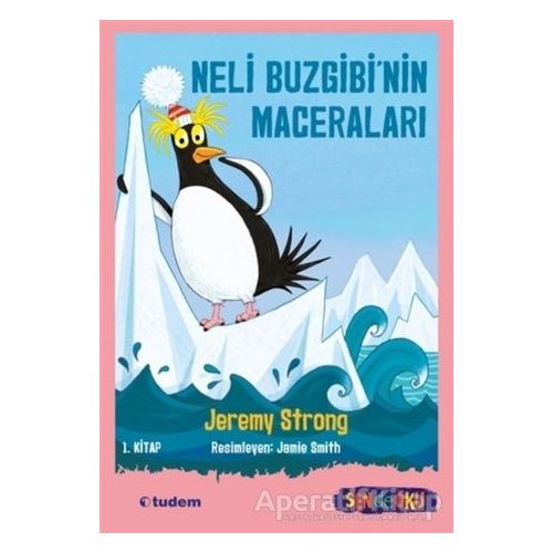 Neli Buzgibi’nin Maceraları 1.Kitap - Jeremy Strong - Tudem Yayınları