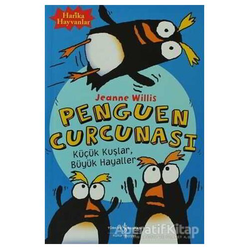 Penguen Curcunası - Jeanne Willis - İş Bankası Kültür Yayınları