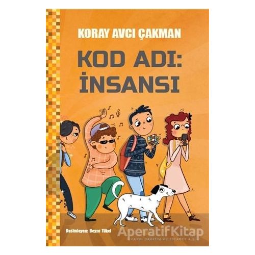 Kod Adı: İnsansı - Koray Avcı Çakman - Doğan Kitap