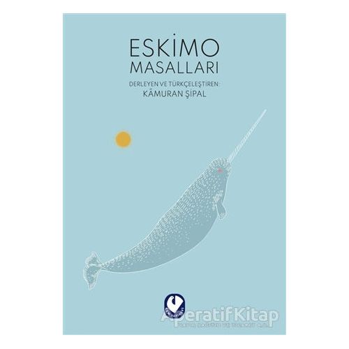 Eskimo Masalları - Kolektif - Cem Yayınevi