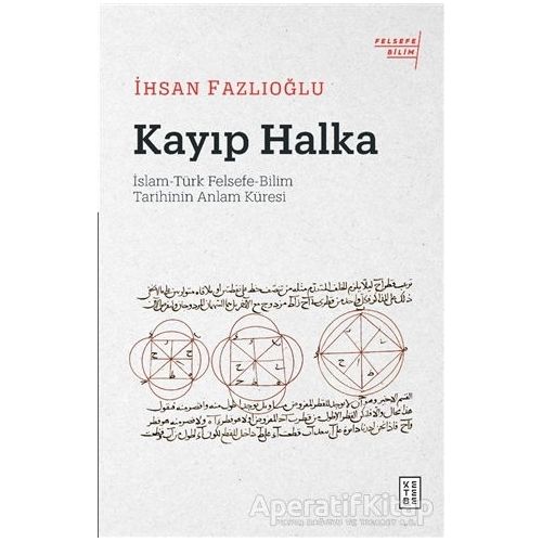 Kayıp Halka - İhsan Fazlıoğlu - Ketebe Yayınları