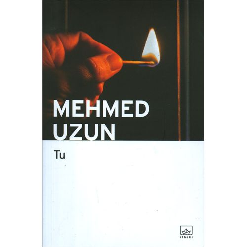 Tu - Mehmed Uzun - İthaki Yayınları (Kürtçe)