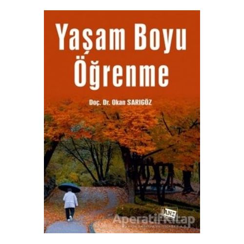 Yaşam Boyu Öğrenme - Okan Sarıgöz - Anı Yayıncılık