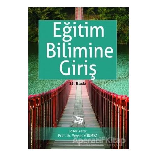 Eğitim Bilimine Giriş - Veysel Sönmez - Anı Yayıncılık