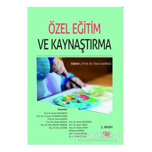 Özel Eğitim ve Kaynaştırma - Pelin Piştav Akmeşe - Anı Yayıncılık