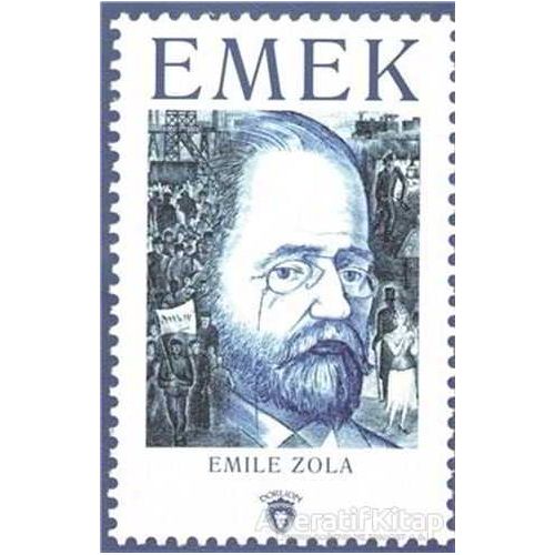 Emek - Emile Zola - Dorlion Yayınları