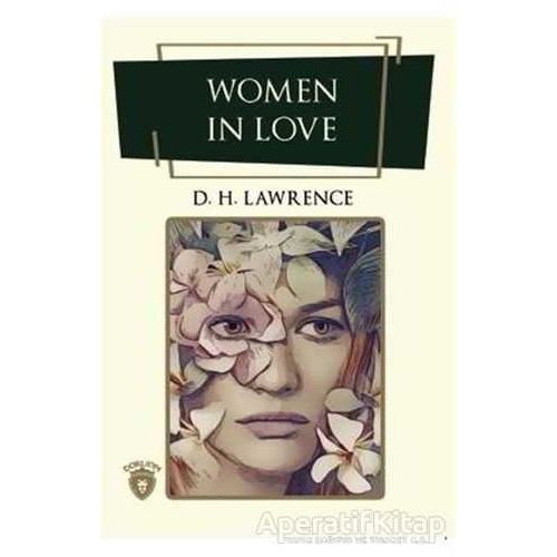 Women In Love - David Herbert Richards Lawrence - Dorlion Yayınları