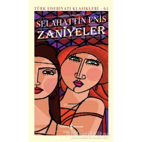 Zaniyeler - Selahattin Enis - İş Bankası Kültür Yayınları