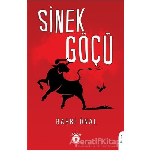 Sinek Göçü - Bahri Önal - Dorlion Yayınları