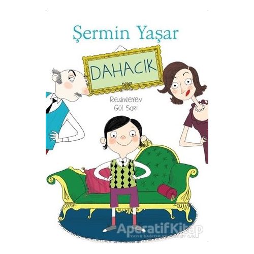 Dahacık - Şermin Yaşar - Doğan Egmont Yayıncılık