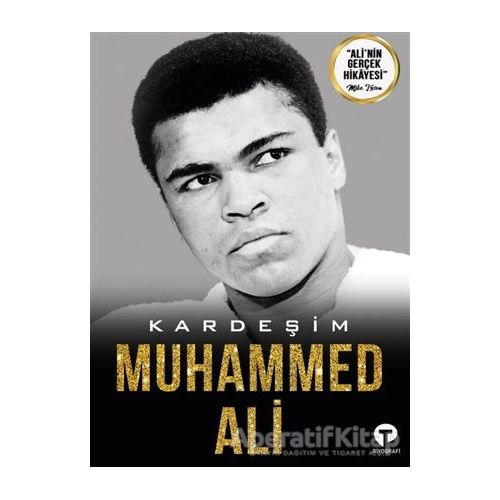 Kardeşim Muhammed Ali - Rahaman Ali - Turkuvaz Kitap