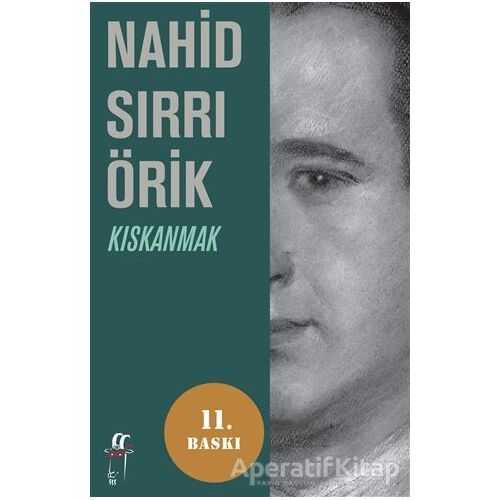 Kıskanmak - Nahid Sırrı Örik - Oğlak Yayıncılık