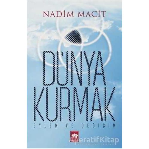 Dünya Kurmak - Nadim Macit - Ötüken Neşriyat