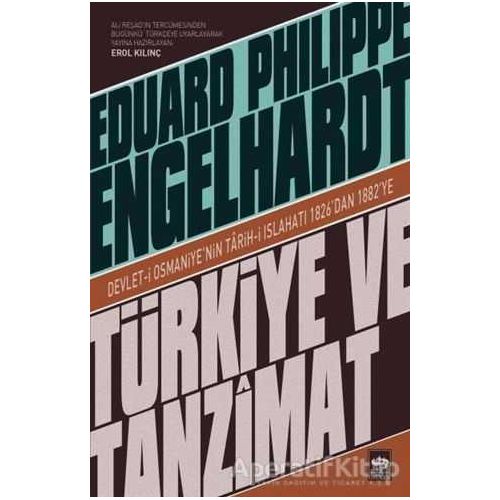 Türkiye ve Tanzimat - Eduard Philippe Engelhardt - Ötüken Neşriyat