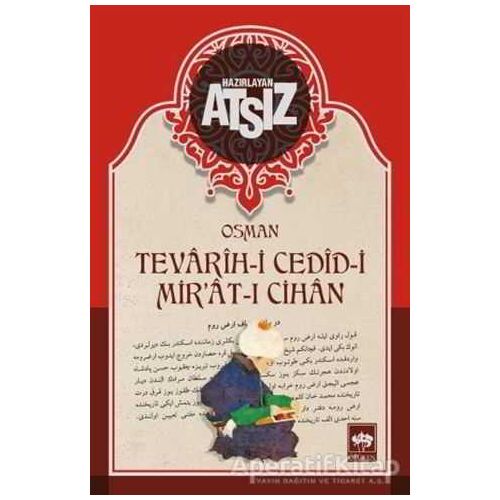 Tevarih-i Cedid-i Mirat-ı Cihan - Hüseyin Nihal Atsız - Ötüken Neşriyat