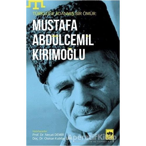 Mustafa Abdülcemil Kırımoğlu - Kolektif - Ötüken Neşriyat