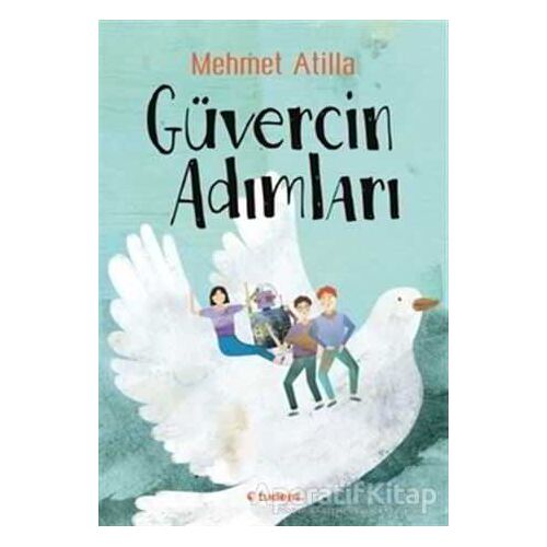 Güvercin Adımları - Mehmet Atilla - Tudem Yayınları