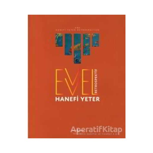 Evvel - Retrospektif - Hanefi Yeter - İş Bankası Kültür Yayınları