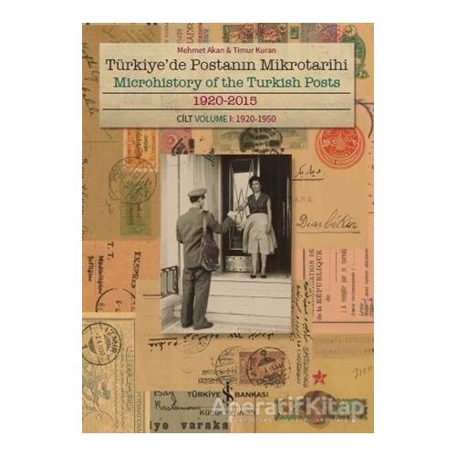 Türkiyede Postanın Mikrotarihi - Microhistory of the Turkish Posts