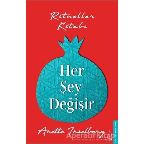 Her Şey Değişir - Anette Inselberg - Destek Yayınları