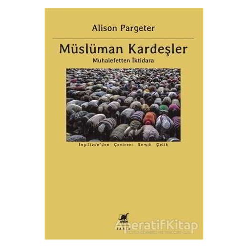 Müslüman Kardeşler - Alison Pargeter - Ayrıntı Yayınları