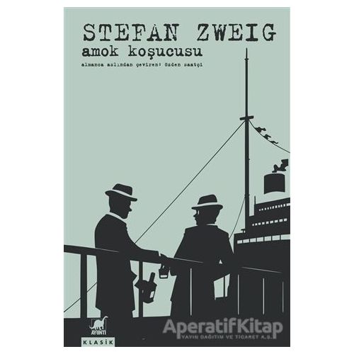 Amok Koşucusu - Stefan Zweig - Ayrıntı Yayınları