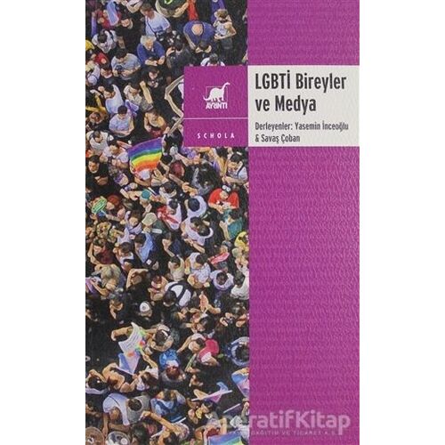 LGBTİ Bireyler ve Medya - Savaş Çoban - Ayrıntı Yayınları