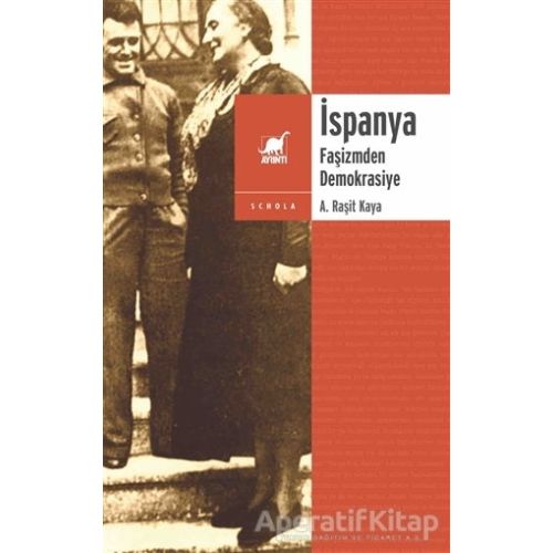 İspanya - A. Raşit Kaya - Ayrıntı Yayınları