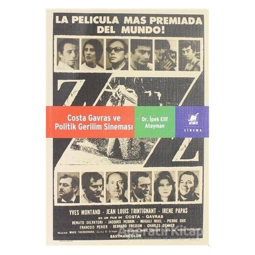 Costa Gavras ve Politik Gerilim Sineması - İpek Elif Atayman - Ayrıntı Yayınları