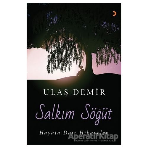 Salkım Söğüt - Ulaş Demir - Cinius Yayınları