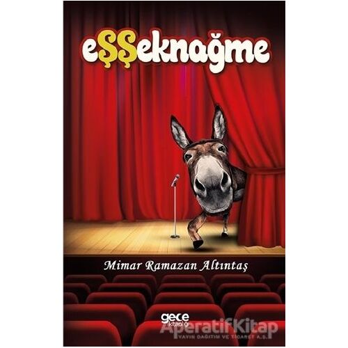 Eşşeknağme - Mimar Ramazan Altıntaş - Gece Kitaplığı