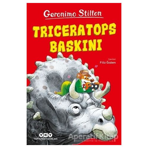 Triceratops Baskını - Geronimo Stilton - Yapı Kredi Yayınları