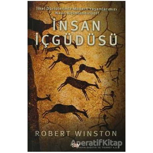 İnsan İçgüdüsü - Robert Winston - Say Yayınları