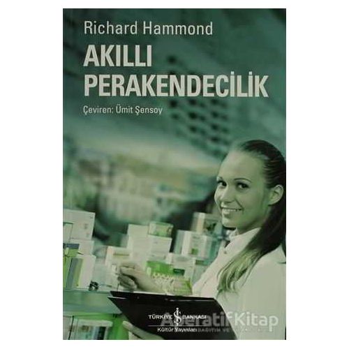 Akıllı Perakendecilik - Richard Hammond - İş Bankası Kültür Yayınları