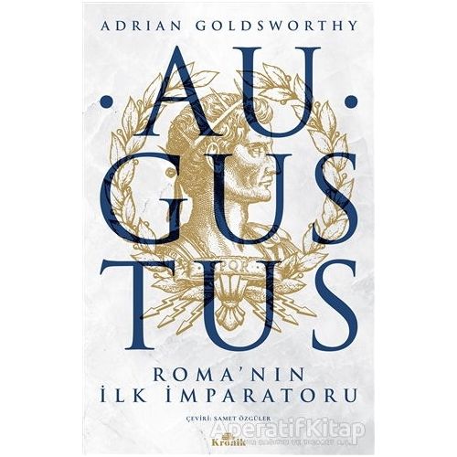 Augustus - Adrian Goldsworthy - Kronik Kitap