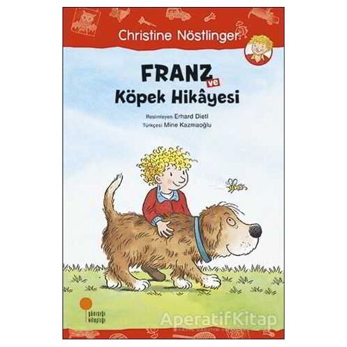 Franz ve Köpek Hikayesi - Christine Nöstlinger - Günışığı Kitaplığı