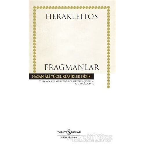 Fragmanlar (Ciltli) - Herakleitos - İş Bankası Kültür Yayınları