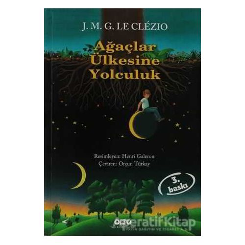 Ağaçlar Ülkesine Yolculuk - Jean-Marie Gustave Le Clezio - Yapı Kredi Yayınları
