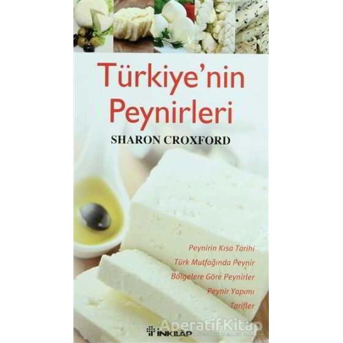 Türkiye’nin Peynirleri - Sharon Croxford - İnkılap Kitabevi