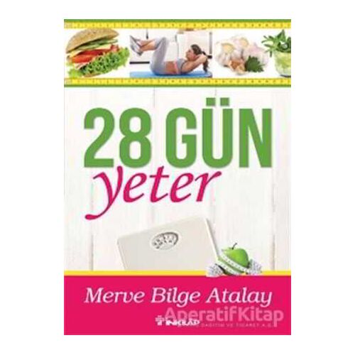 28 Gün Yeter - Merve Bilge Atalay - İnkılap Kitabevi