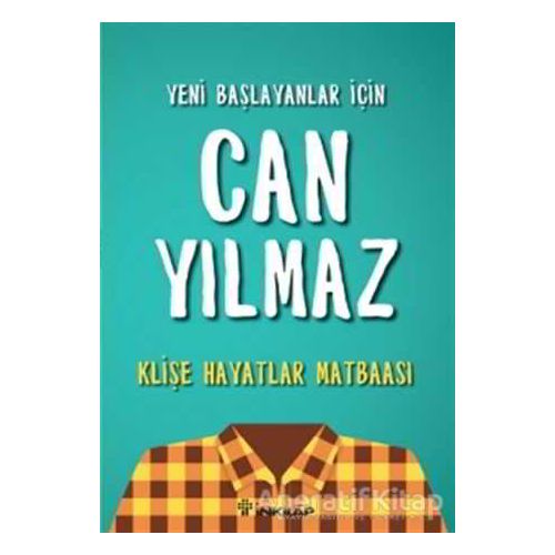 Klişe Hayatlar Matbaası - Can Yılmaz - İnkılap Kitabevi