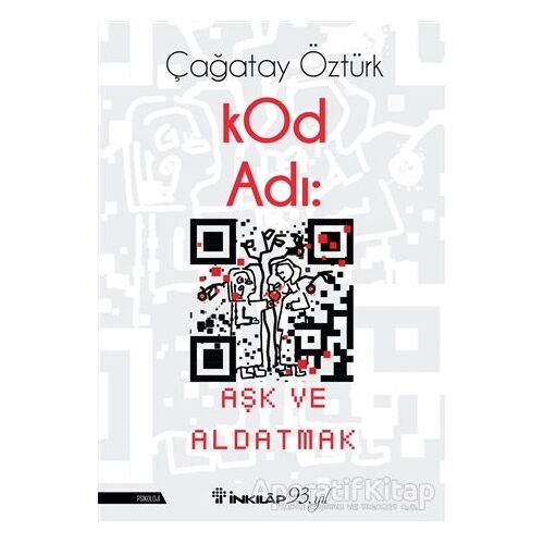 Kod Adı: Aşk ve Aldatmak - Çağatay Öztürk - İnkılap Kitabevi